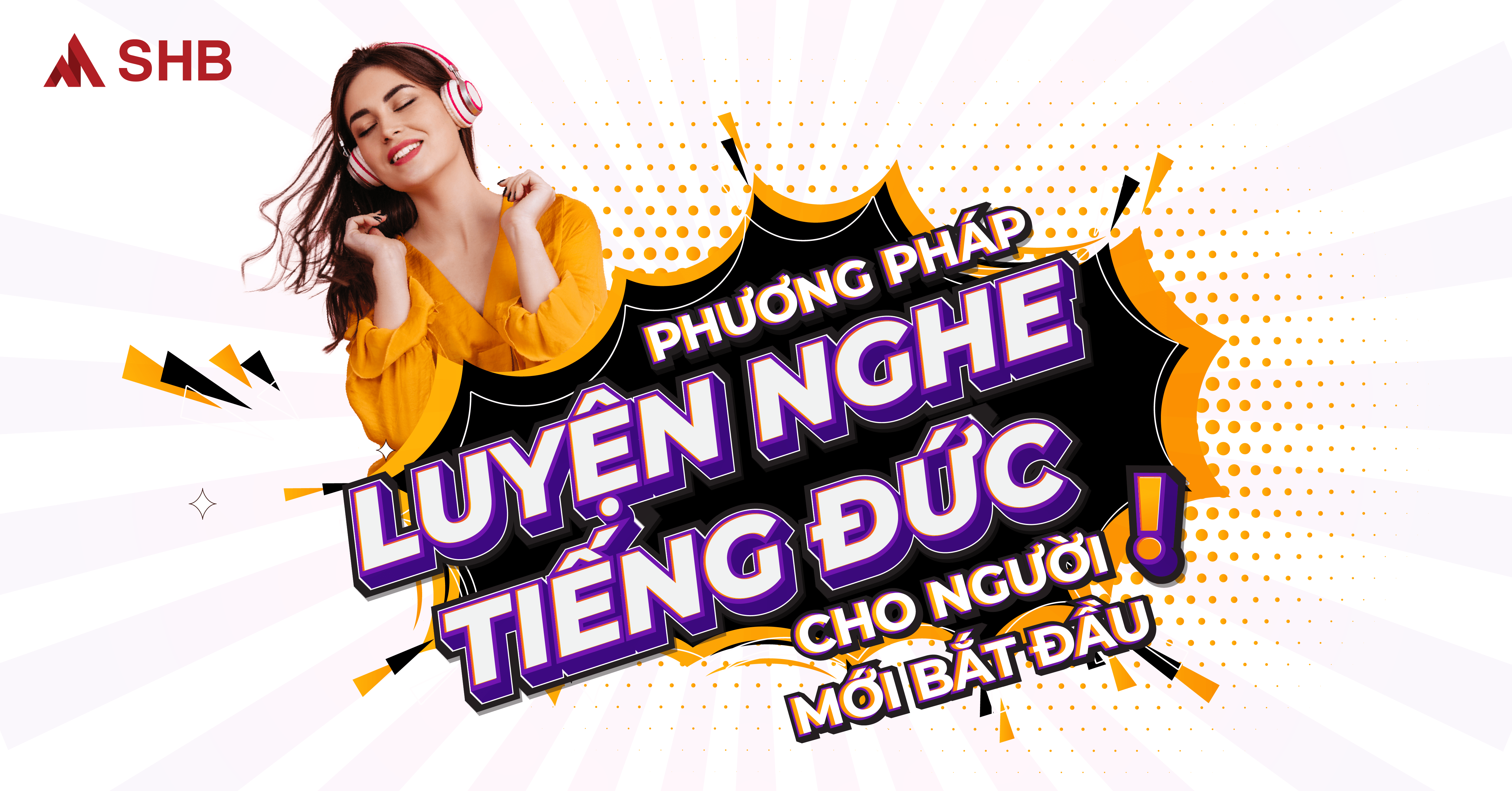 PHƯƠNG PHÁP LUYỆN NGHE TIẾNG ĐỨC CHO NGƯỜI MỚI BẮT ĐẦU